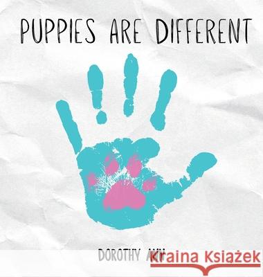 Puppies are Different Dorothy Ann Dorothy Ann 9781968575038 Queen Anne Press - książka