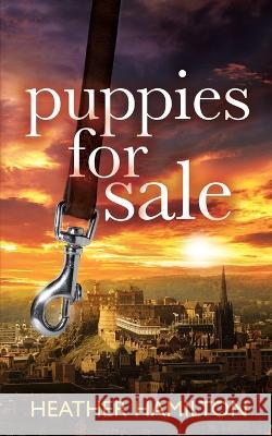 Puppies For Sale Heather Hamilton   9781913276003 Heather Hamilton - książka