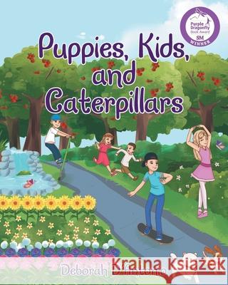 Puppies, Kids, and Caterpillars Deborah D'Antonio 9781644926253 Christian Faith - książka