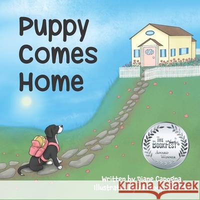 Puppy Comes Home Diane Capogna, Anthony Richichi 9781955568142 Saratoga Springs Publishing LLC - książka