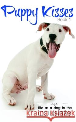 Puppy Kisses Nanette M Day 9781946349040 Inkwell International - książka