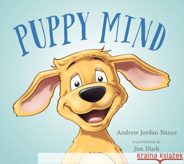Puppy Mind Andrew Jordan Nance Jim Durk 9781941529447 Plum Blossom - książka