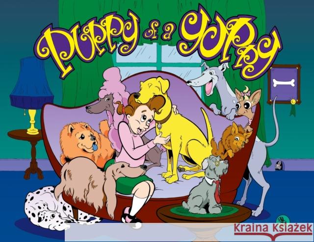 Puppy of a Yuppy Anne Troya 9781977206237 Outskirts Press - książka