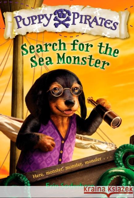 Puppy Pirates #5: Search for the Sea Monster Erin Soderberg 9781101937761 Random House USA Inc - książka