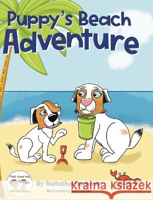 Puppy's Beach Adventure Natasha Huehmer Dori Durbin  9798218207953 Think Ahead Kids Publishing - książka