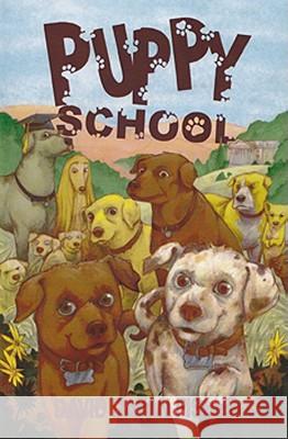 Puppy School David Fisher 9780578060958 Sunnyfields Publishing - książka