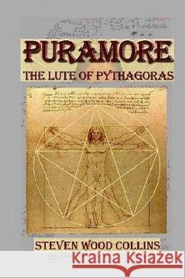 Puramore - The Lute of Pythagoras Steven Wood Collins Steven Wood Collins 9781716469817 Lulu.com - książka