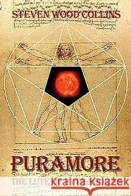 Puramore: The Lute of Pythagoras Collins, Steven Wood 9781456895785 Xlibris Corporation - książka