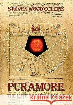 Puramore: The Lute of Pythagoras Collins, Steven Wood 9781456895792 Xlibris Corporation - książka