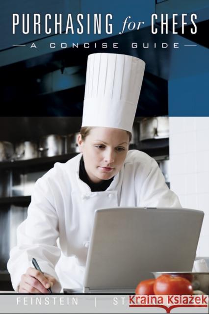 Purchasing for Chefs: A Concise Guide Stefanelli, John M. 9780470292167 John Wiley & Sons - książka
