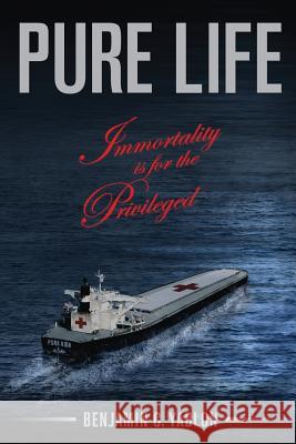 Pure Life: Immortality is for the Privileged Yablon, Benjamin C. 9780615677194 Apple Tree Publishing - książka