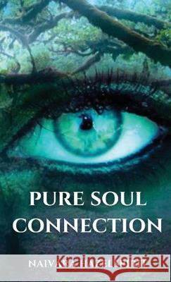 Pure Soul Connection Naivara Hazelspirit   9789916725146 Loomevalgus Ou - książka