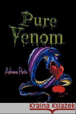 Pure Venom Adriana Resto 9781465376893 Xlibris Corporation - książka