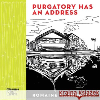 Purgatory Has an Address Romaine Washington 9781947240131 Bamboo Dart Press - książka