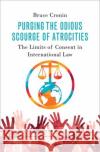Purging the Odious Scourge of Atrocities Bruce (Professor of Political Science, Professor of Political Science, City College of New York) Cronin 9780197693308 Oxford University Press Inc