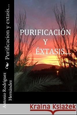 Purificacion y extasis... Hernández, Antonio Rodríguez 9781499126501 Createspace - książka