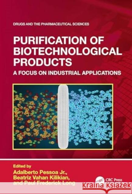 Purification of Biotechnological Products  9781032704241 Taylor & Francis Ltd - książka