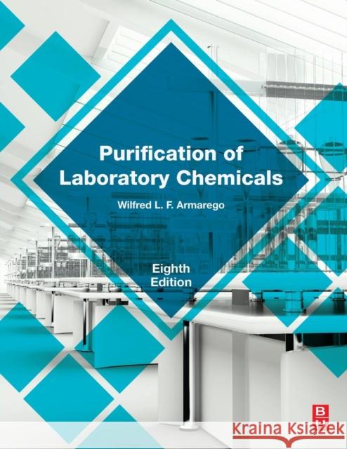 Purification of Laboratory Chemicals W. L. F. Armarego   9780128054574 Butterworth-Heinemann Ltd - książka