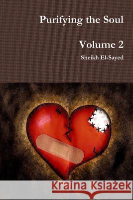 Purifying the Soul: Volume 2 El-Farouq                                Sheikh El-Sayed 9781730711480 Independently Published - książka