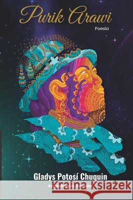 Purik arawi: Poemas andantes Gladys L. Potos 9786124885488 Almandino Editores - książka