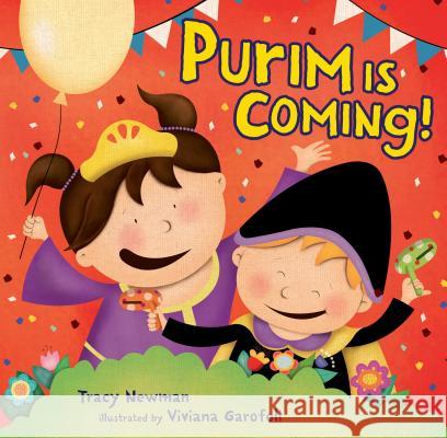 Purim Is Coming! Tracy Newman Viviana Garofoli 9781512408270 Kar-Ben Publishing - książka