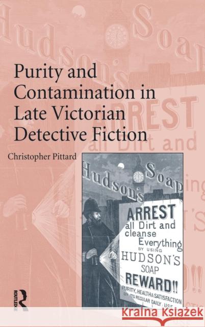 Purity and Contamination in Late Victorian Detective Fiction  9780754668138 Ashgate Publishing Limited - książka