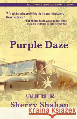 Purple Daze: A Far Out Trip, 1965 Sherry Shahan 9781735842011 Dancerchick - książka