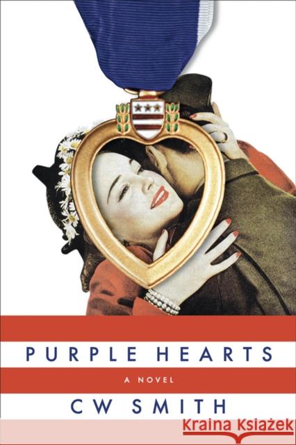 Purple Hearts C. W. Smith 9780875653624 Texas Christian University Press - książka