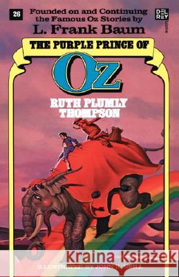 Purple Prince of Oz (the Wonderful Oz Books, No 26) Ruth Plumly Thompson 9780345328694 Del Rey Books - książka