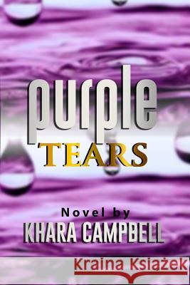 Purple Tears Khara Campbell 9781092487696 Independently Published - książka