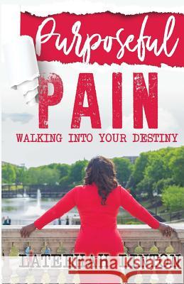 Purposeful Pain Lateehah Linton 9781725013353 Createspace Independent Publishing Platform - książka