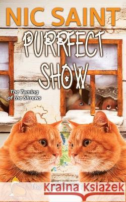 Purrfect Show Nic Saint   9789464446708 Puss in Books - książka