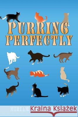 Purring Perfectly Miriam Hochstetler 9781662836954 Xulon Press - książka