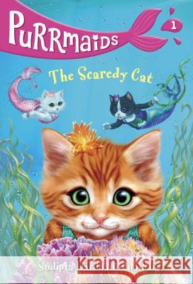 Purrmaids #1: The Scaredy Cat Sudipta Bardhan-Quallen 9781524701611 Random House Books for Young Readers - książka