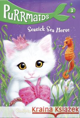 Purrmaids #3: Seasick Sea Horse Sudipta Bardhan-Quallen Vivien Wu 9781524701673 Random House Books for Young Readers - książka