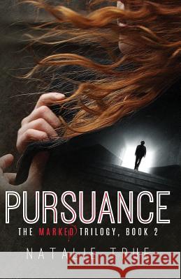 Pursuance Natalie True 9781548538392 Createspace Independent Publishing Platform - książka