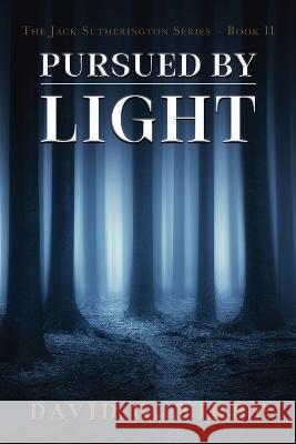 Pursued by Light David G Kirby 9798887381534 Trilogy Christian Publishing - książka