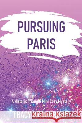 Pursuing Paris Tracy Wainwright 9798335815949 Independently Published - książka