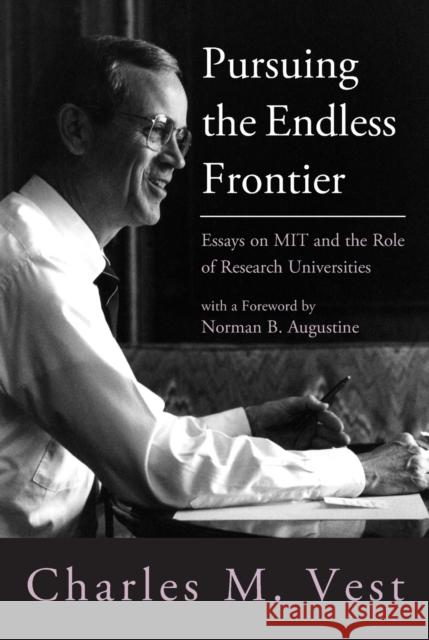 Pursuing the Endless Frontier: Essays on MIT and the Role of Research Universities Vest, Charles M. 9780262516785 MIT Press (MA) - książka
