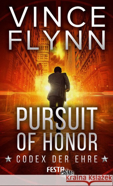 Pursuit of Honor - Codex der Ehre Flynn, Vince 9783865525222 Festa - książka
