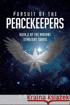 Pursuit of the Peacekeepers G P Navarre 9781640828537 Page Publishing, Inc. - książka
