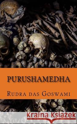 Purushamedha Rudra Das Goswami 9780692510711 Martinet Press - książka