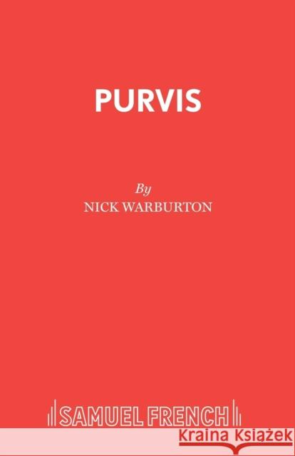 Purvis Nick Warburton 9780573023811 SAMUEL FRENCH LTD - książka