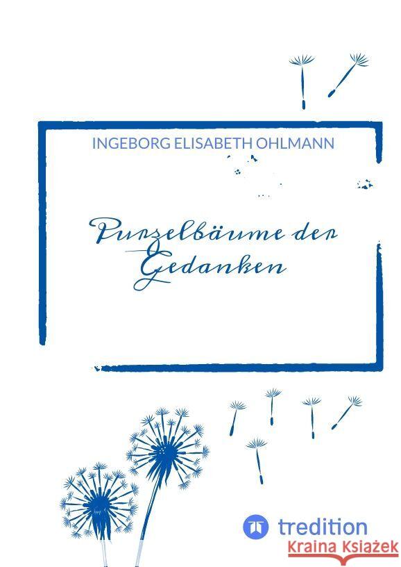 Purzelbäume der Gedanken Ohlmann, Ingeborg Elisabeth 9783347910096 tredition - książka