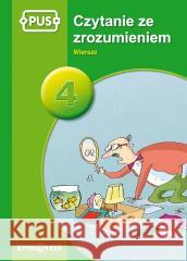 PUS Czytanie ze zrozumieniem 4 Wiersze Chromiak Małgorzata 9788375142099 Epideixis - książka