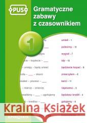 PUS Gramatyczne zabawy z czasownikiem Dorota Marcinkowska 9788375142426 EPIDEIXIS - książka