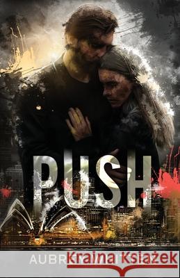 Push Aubrey Whitten 9781763605046 Hue Press - książka