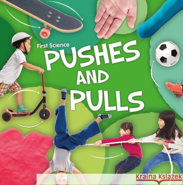 Pushes and Pulls Steffi Cavell-Clarke 9781789980097 The Secret Book Company - książka