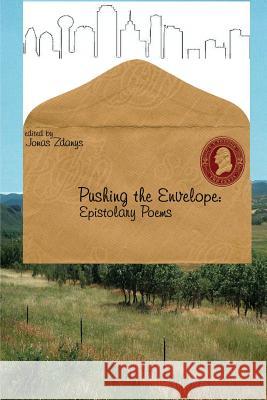 Pushing the Envelope: Epistolary Poems Jonas Zdanys 9780991532155 Lamar University Press - książka