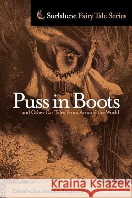 Puss in Boots and Other Cat Tales From Around the World Heiner, Heidi Anne 9781540616401 Createspace Independent Publishing Platform - książka